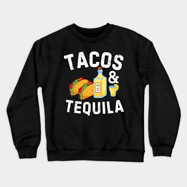 Tacos and Tequila Crewneck Sweatshirt by aesthetice1